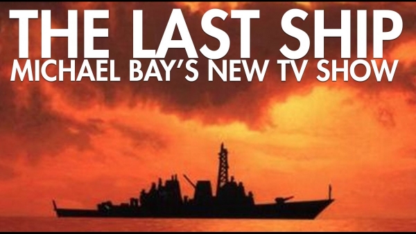 Drie minuten durende featurette Michael Bay's 'The Last Ship'
