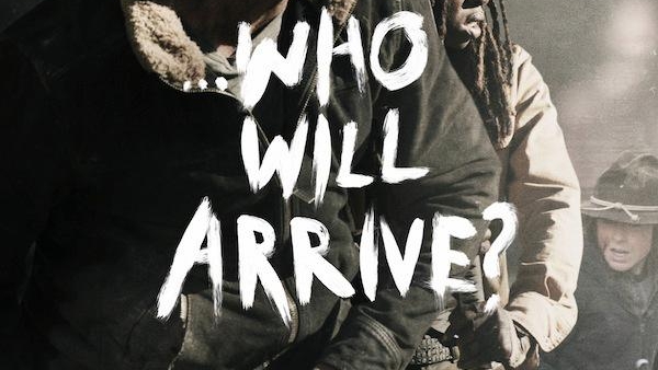 'The Walking Dead'-teaserposter: "Who Will Arrive?"
